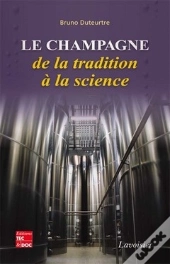 Le Champagne De La Tradition A La Science