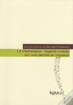 Capa do artigo Le Champagne : Regards Croisés Sur Une Identité En Mutation