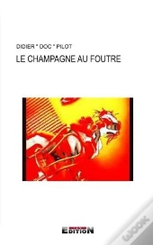 Le Champahne Du Foutre