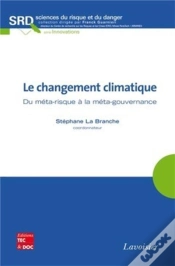 Capa do artigo Le Changement Climatique ; Du Méta-Risque À La Méta-Gouvernance
