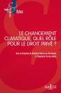 Le Changement Climatique, Quel Role Pour Le Droit Prive ? - Preview