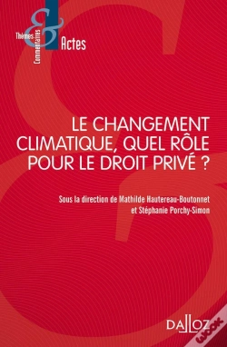 Capa do artigo Le Changement Climatique, Quel Role Pour Le Droit Prive ?