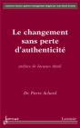 Le Changement Sans Perte D'Authenticité - Preview