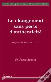 Le Changement Sans Perte D'Authenticité