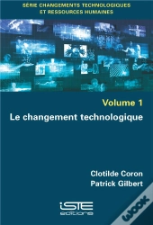 Le Changement Technologique T.1