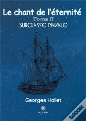 Capa do artigo Le Chant De L Eternite - Tome Ii Surclasse Navale