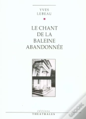 Le Chant De La Baleine Abandonnee