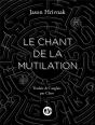Le Chant De La Mutilation - Preview