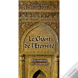 Capa do artigo Le Chant De L'Éternité ; Des Paroles Qui Guérissent