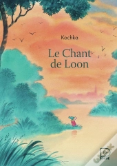 Le Chant De Loon