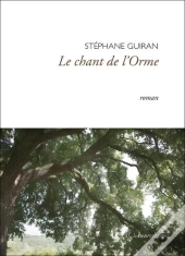 Le Chant De L'Orme