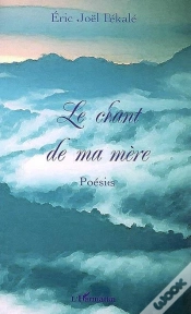 Capa do artigo Le Chant De Ma Mère ; Poésies