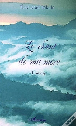 Capa do artigo Le Chant De Ma Mère ; Poésies