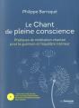 Le Chant De Pleine Conscience ; Pratique De Méditation Chantée Pour La Guérison Et L'Équilibre Intérieur - Preview