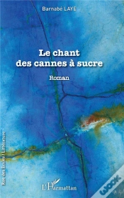 Capa do artigo Le Chant Des Cannes A Sucre