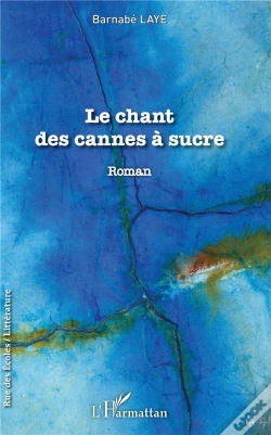 Capa do artigo Le Chant Des Cannes A Sucre