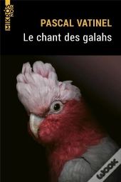 Le Chant Des Galahs