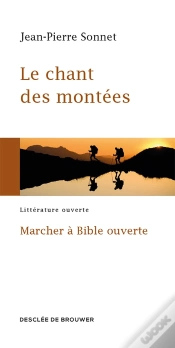 Capa do artigo Le Chant Des Montées ; Marcher À Bible Ouverte
