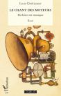 Le Chant Des Moteurs ; Du Bruit En Musique - Preview