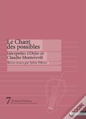 Capa do artigo Le Chant Des Possibles, Interpreter L Orfeo De Claudio Monteverdi