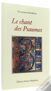 Le Chant Des Psaumes