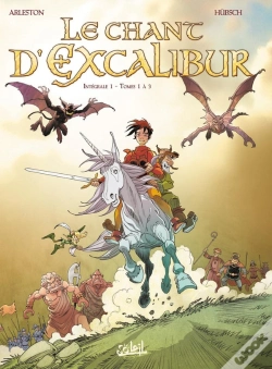 Capa do artigo Le Chant D'Excalibur ; Intégrale Tome 1 ; Tome 1 À Tome 3