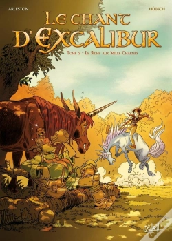 Capa do artigo Le Chant D'Excalibur Tome 2 ; Le Sidhe Aux Mille Charmes