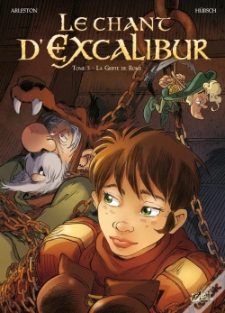 Capa do artigo Le Chant D'Excalibur Tome 3  ; La Griffe De Rome