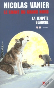 Capa do artigo Le Chant Du Grand Nord T.2 ; La Tempete Blanche