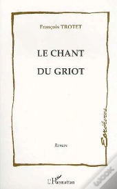 Le Chant Du Griot