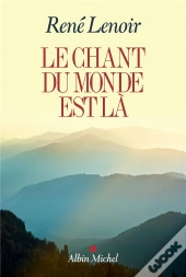 Le Chant Du Monde Est La
