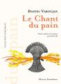 Le Chant Du Pain - Preview