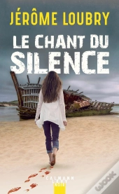 Le Chant Du Silence