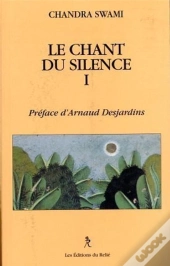 Le Chant Du Silence T.1