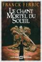 Le Chant Mortel Du Soleil - Preview