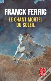 Le Chant Mortel Du Soleil