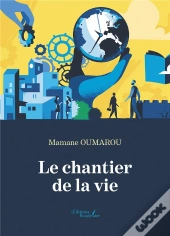 Le Chantier De La Vie