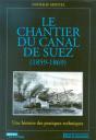 Le Chantier Du Canal De Suez 1859 1869 - Preview