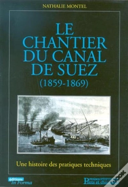 Capa do artigo Le Chantier Du Canal De Suez 1859 1869