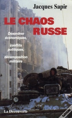 Capa do artigo Le Chaos Russe ; Désordres Économiques, Conflits Politiques, Décomposition Militaire