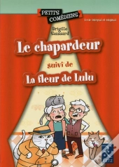 Le Chapardeur ; La Fleur De Lulu