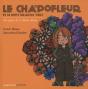 Le Chapofleur Et Le Petit Dragon Vert " - Preview