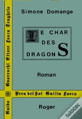 Le Char Des Dragons