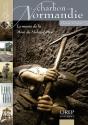 Le Charbon En Normandie ; Le Musée De La Mine Du Molay-Littry - Preview