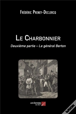 Capa do artigo Le Charbonnier T.2 ; Le Général Berton