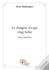 Le Chargeur N'A Que Vingt Balles