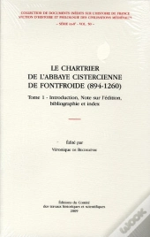 Le Chartrier De L'Abbaye Cistercienne De Fontfroide (894-1260)
