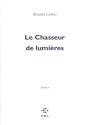 Le Chasseur De Lumières - Preview