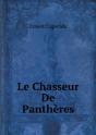 Le Chasseur De Pantheres - Preview