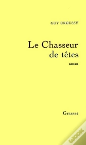 Le Chasseur De Têtes